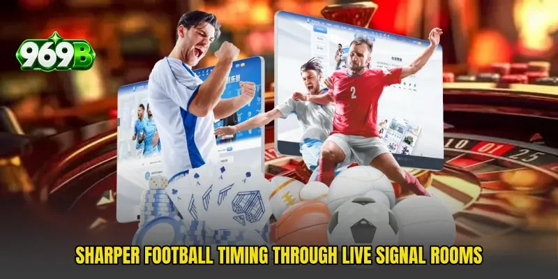 Sharper football timing through live signal rooms
